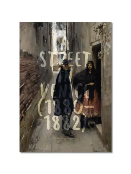 ‘A Street In Venice’ by Sargent